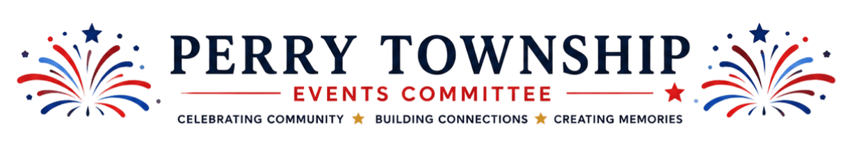 Perry Township Events Committee — Celebrating Community, Building Connections, Creating Memories